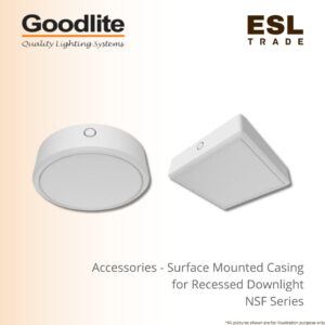 GOODLITE Surface Mounted LED Downlight Casing - Accessories For GOODLITE NSF Series Downlight