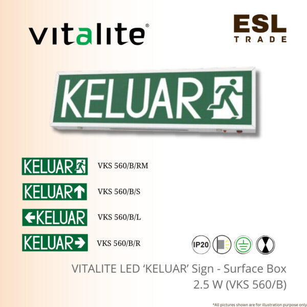 VITALITE LED Keluar Sign - Surface Box Type 2.5w VKS 560/B SIRIM Certified JKR & BOMBA Approve - Excellent Keluar Sign